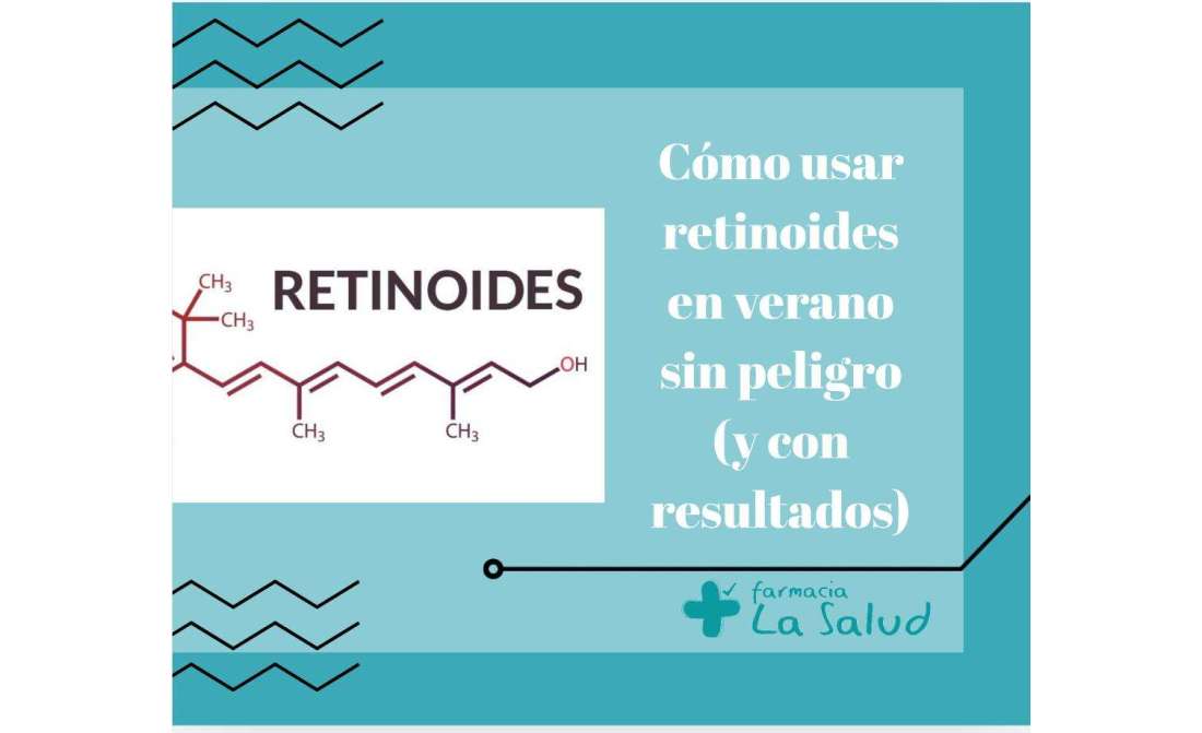 Cómo usar retinoides en verano sin peligro